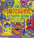 The Monster Activity Book: Mazes, Dot to Dot, Drawing, Puzzles, and More! by Emily Stead