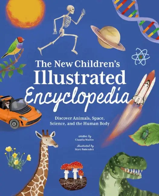 The New Children's Illustrated Encyclopedia by Claudia Martin