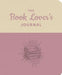 The Book Lover's Journal by Felicity Forster