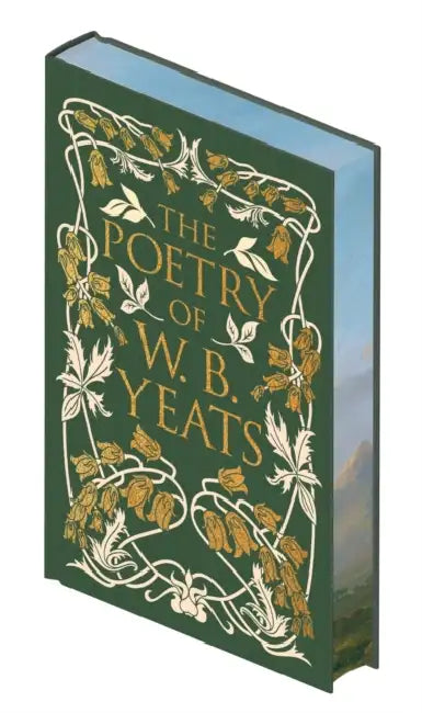 The Poetry of W. B. Yeats by W. B. Yeats