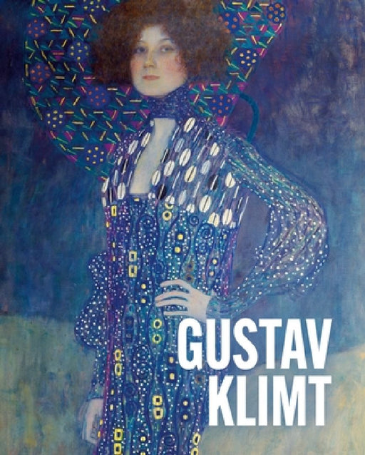 Art Masters: Gustav Klimt by An Hodge