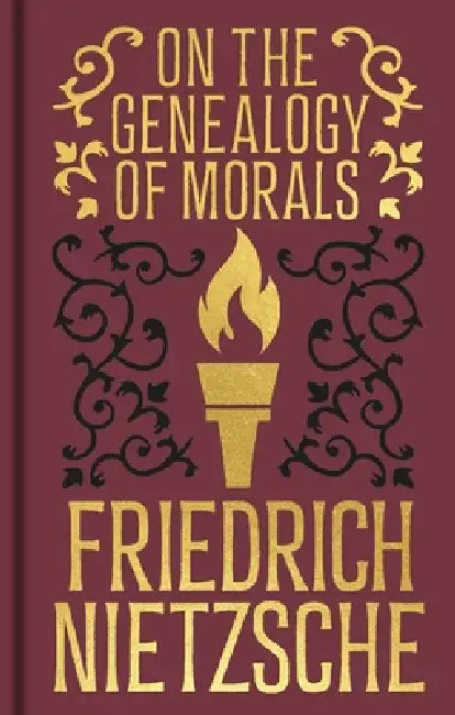 On the Genealogy of Morals: Gilded Pocket Edition by Frederich Nietzsche, Horace B. Samuel