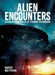 Alien Encounters: Extraordinary Tales of Strange Phenomena by Rupert Matthews