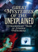 Great Mysteries of the Unexplained: Extraordinary Tales of Strange Phenomena by Andrew Holland