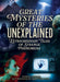Great Mysteries of the Unexplained: Extraordinary Tales of Strange Phenomena by Andrew Holland, Lucy Doncaster, Karen Farrington