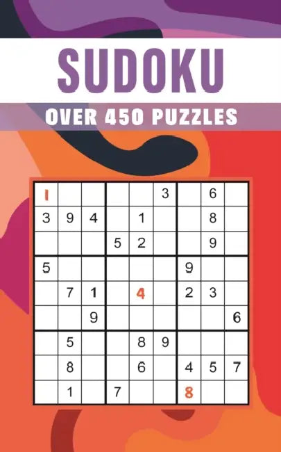 Sudoku: Over 450 Puzzles by Eric Saunders
