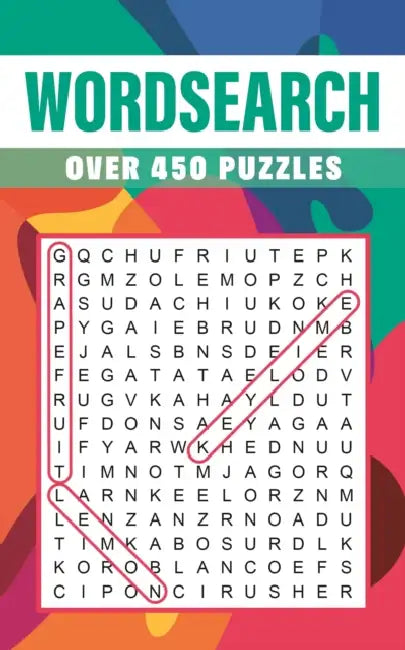 Wordsearch: Over 450 Puzzles by Eric Saunders
