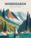 Wordsearch: Over 150 Puzzles by Eric Saunders