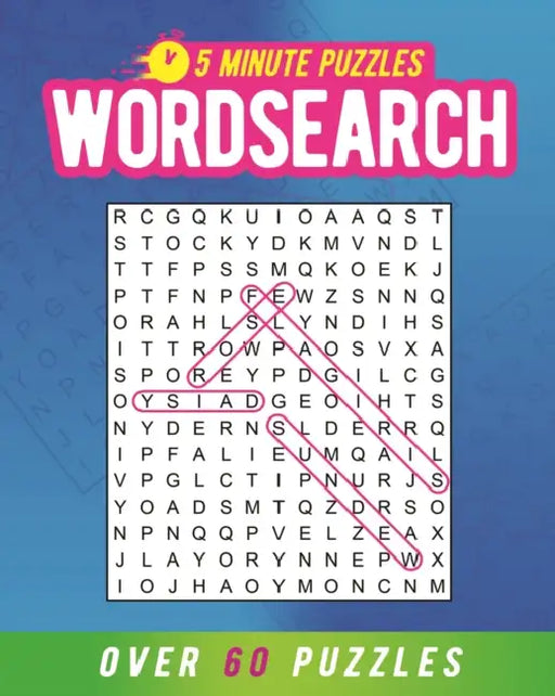 5 Minute Puzzles: Wordsearch: Over 60 Puzzles by Eric Saunders
