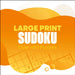 Large Print Sudoku: Over 400 Puzzles by Eric Saunders