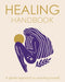 Healing Handbook: A Gentle Approach to Nurturing Yourself by Tara Ward