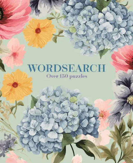 Wordsearch: Over 150 Puzzles by Eric Saunders