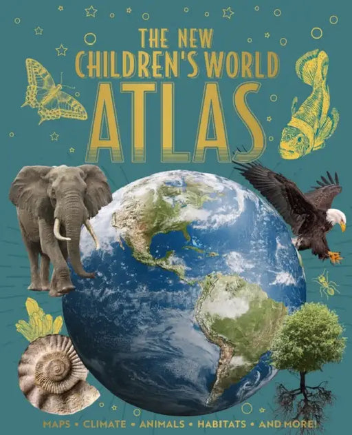 The New Children's World Atlas: Maps, Climate, Animals, Habitats, and More! by Claudia Martin, Honor Head, Clare Hibbert