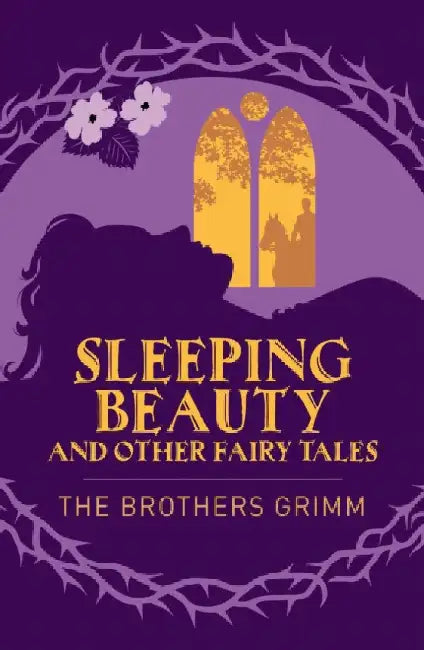 Sleeping Beauty & Other Grimm's Fairy Tales by Jacob Grimm