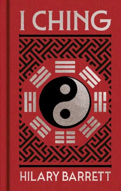 I Ching: Gilded Pocket Edition by Hilary Barrett
