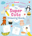 The Super Cute Drawing Book: Step-By-Step Kawaii Creatures! by Potter, William C. Potter, Tanya Emelyanova