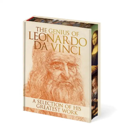 The Genius of Leonardo da Vinci: A Selection of his Greatest Works by Leonardo da Vinci