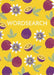 Wordsearch: Over 130 Puzzles by Eric Saunders