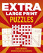 Extra Large Print Puzzles: Crossword, Wordsearch & Sudoku by Eric Saunders