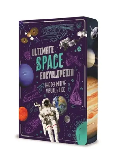 Ultimate Space Encyclopedia: The Definitive Visual Guide by Claudia Martin