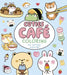 Cuties Café Coloring: Fun and Easy Artworks by Violet Peto, Amy McSimpson