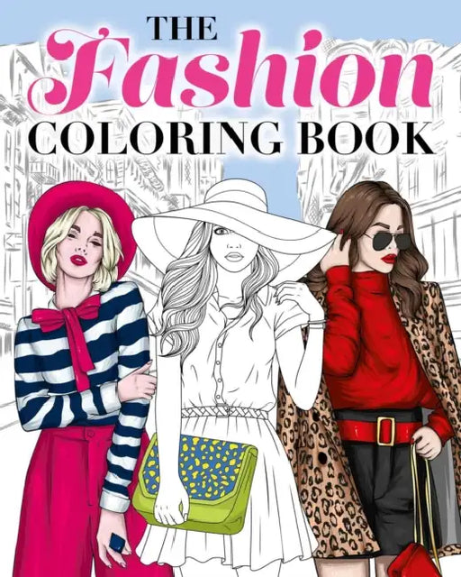 The Fashion Coloring Book by Tansy Willow
