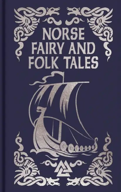 Norse Fairy & Folk Tales: Gilded Pocket Edition by Sir George Webbe Dasent