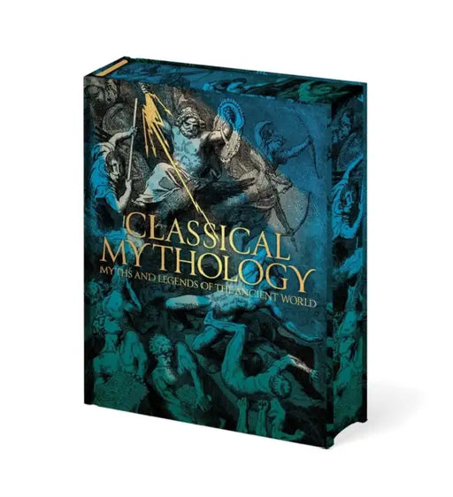 Classical Mythology: Myths and Legends of the Ancient World by Nathaniel Hawthorne, F. Storr, V. C. Turnbull