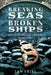 Breaking Seas, Broken Ships by Ian Friel