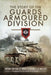The Story of the Guards Armoured Division by The Earl of Rosse