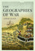 The Geographies of War by Jeremy Black