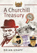 A Churchill Treasury: Sir Winston's Public Service Through Memorabilia by Brian E. Krapf