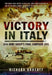 Victory in Italy: 15th Army Group's Final Campaign 1945 by Richard Doherty