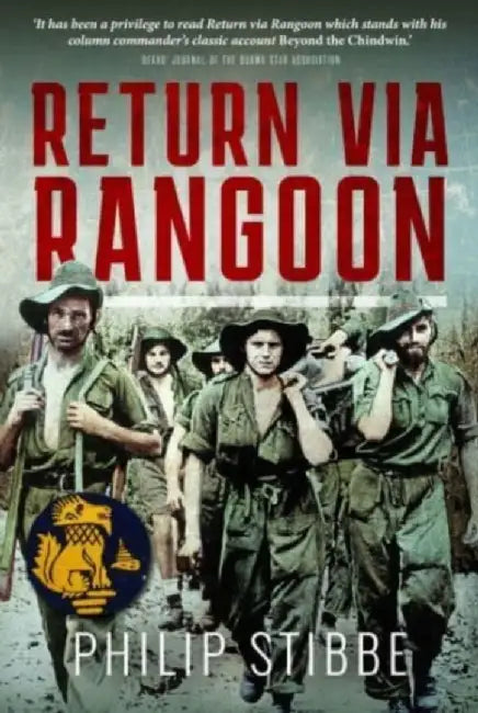 Return Via Rangoon by Philip Stibbe