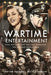 Wartime Entertainment: How Britain Kept Smiling Through the Second World War by Anton Rippon