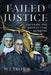 Failed Justice: The Craig and Bentley Case Revisited by M. J. Trow