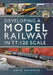 Developing a Model Railway in Tt:120 Scale by David Ashwood
