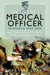 The Life of a Medical Officer in Wwi: The Experiences of Captain Harry Gordon Parker by Lorraine Evans