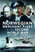 The Norwegian Merchant Fleet in the Second World War by Kenneth L. Privratsky