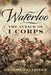 Waterloo: The Attack of I Corps by Graeme Callister