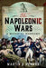 The Napoleonic Wars by Martin R Howard