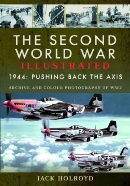 The Second World War Illustrated: The Fifth Year by Jack Holroyd