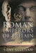 The Roman Emperors of Britain by Tony Sullivan