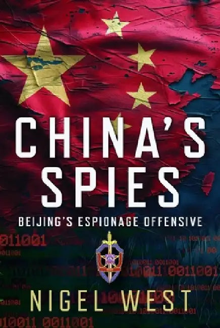 China's Spies by Nigel West