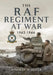 The RAF Regiment at War 1942-1946 by Kingsley Oliver