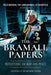 The Bramall Papers: Reflections on War and Peace by Bramall