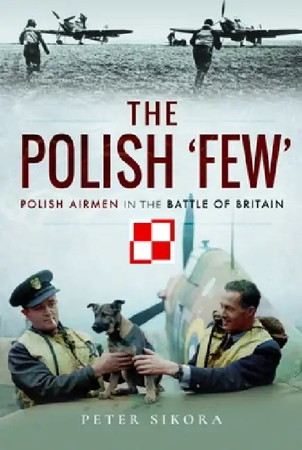 The Polish 'Few' by Peter Sikora