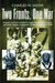 Two Fronts, One War: Dramatic Eyewitness Accounts of Major Events in the European and Pacific Theatres of Operations on Land, Sea and Air in WWII by Charles W. Sasser