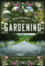 A History of Gardening, 1800-1960: Transforming Gardens Across Two Centuries by Angela Youngman