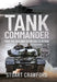 Tank Commander: From the Cold War to the Gulf and Beyond by Stuart Crawford